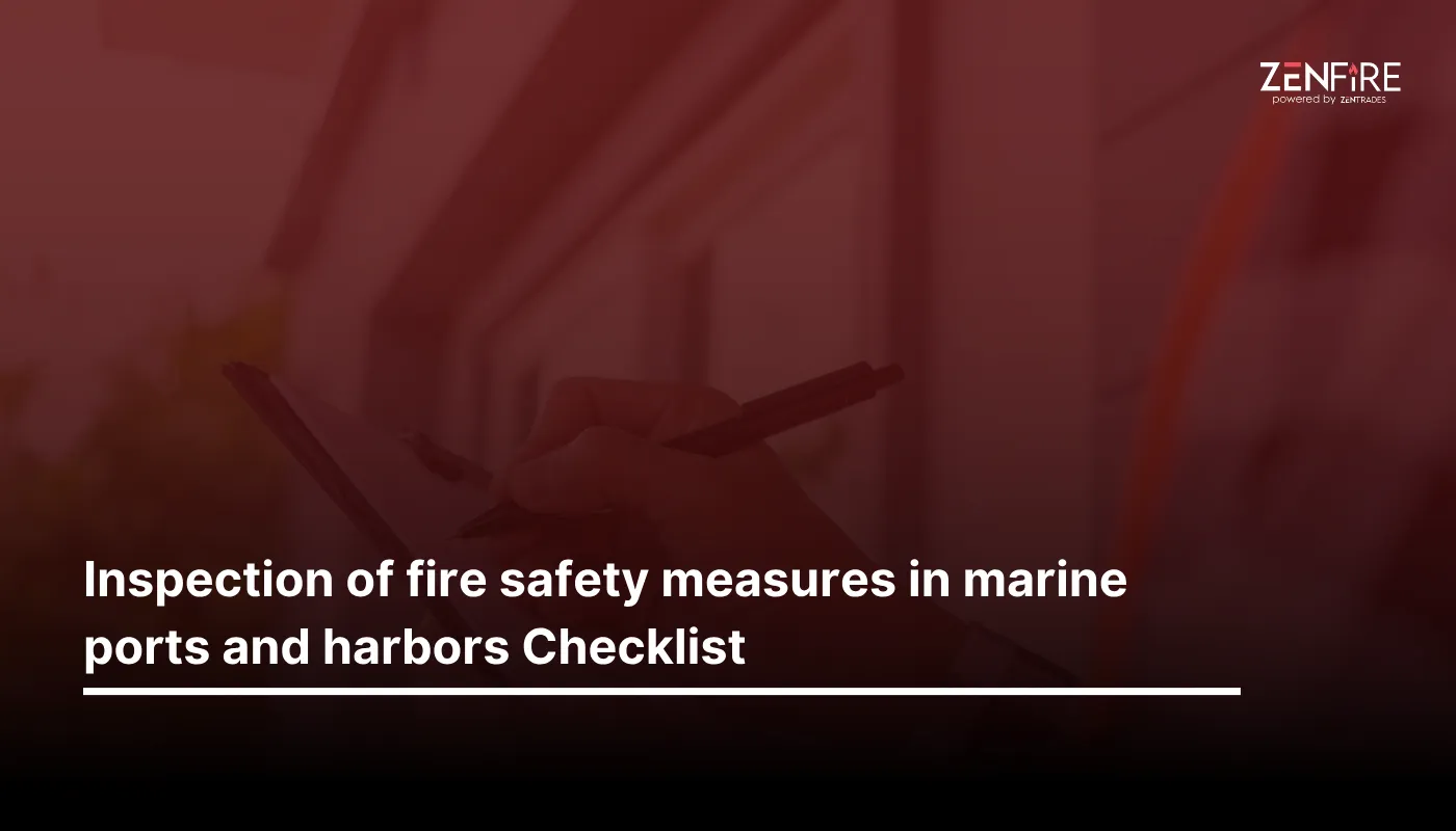 inspection of fire safety measures in marine ports and harbors checklist