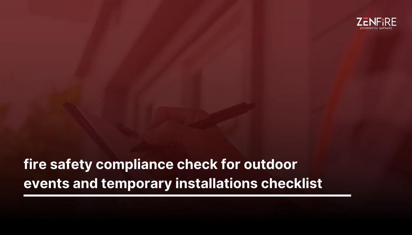 Fire Safety Compliance Check For Outdoor Events And Temporary Installations Checklist