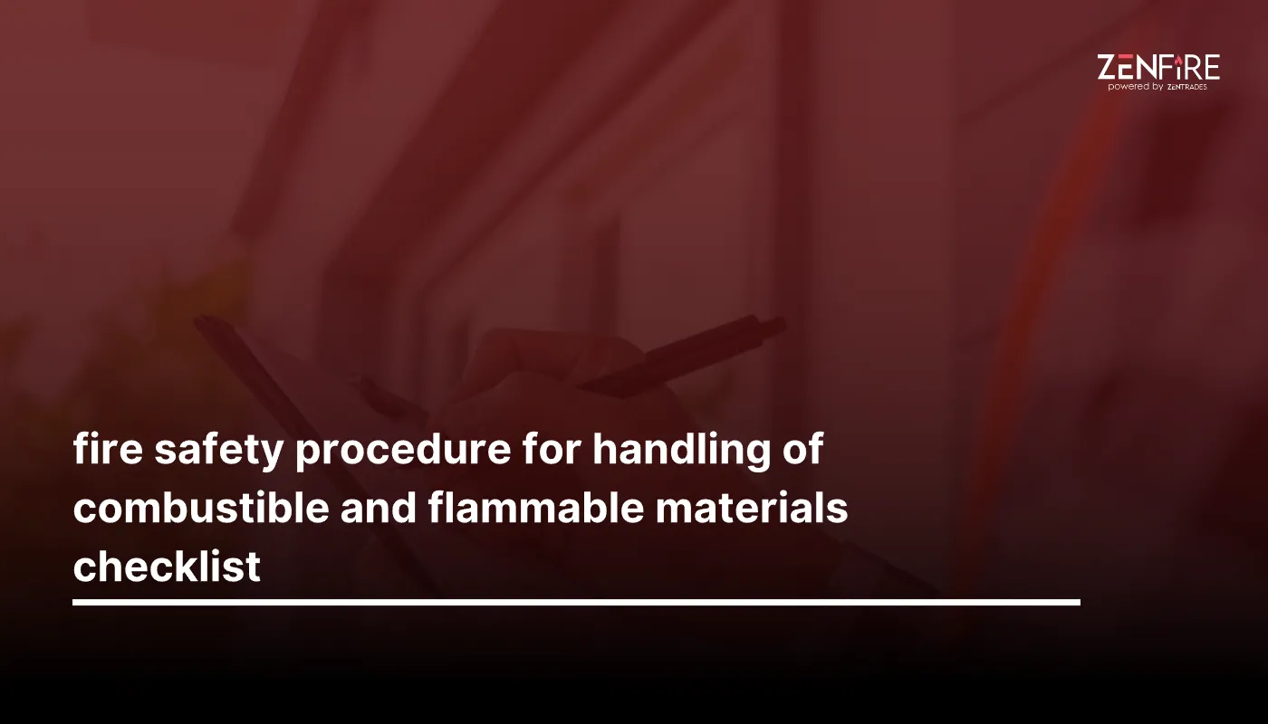 Fire Safety Procedure For Handling Of Combustible And Flammable Materials Checklist