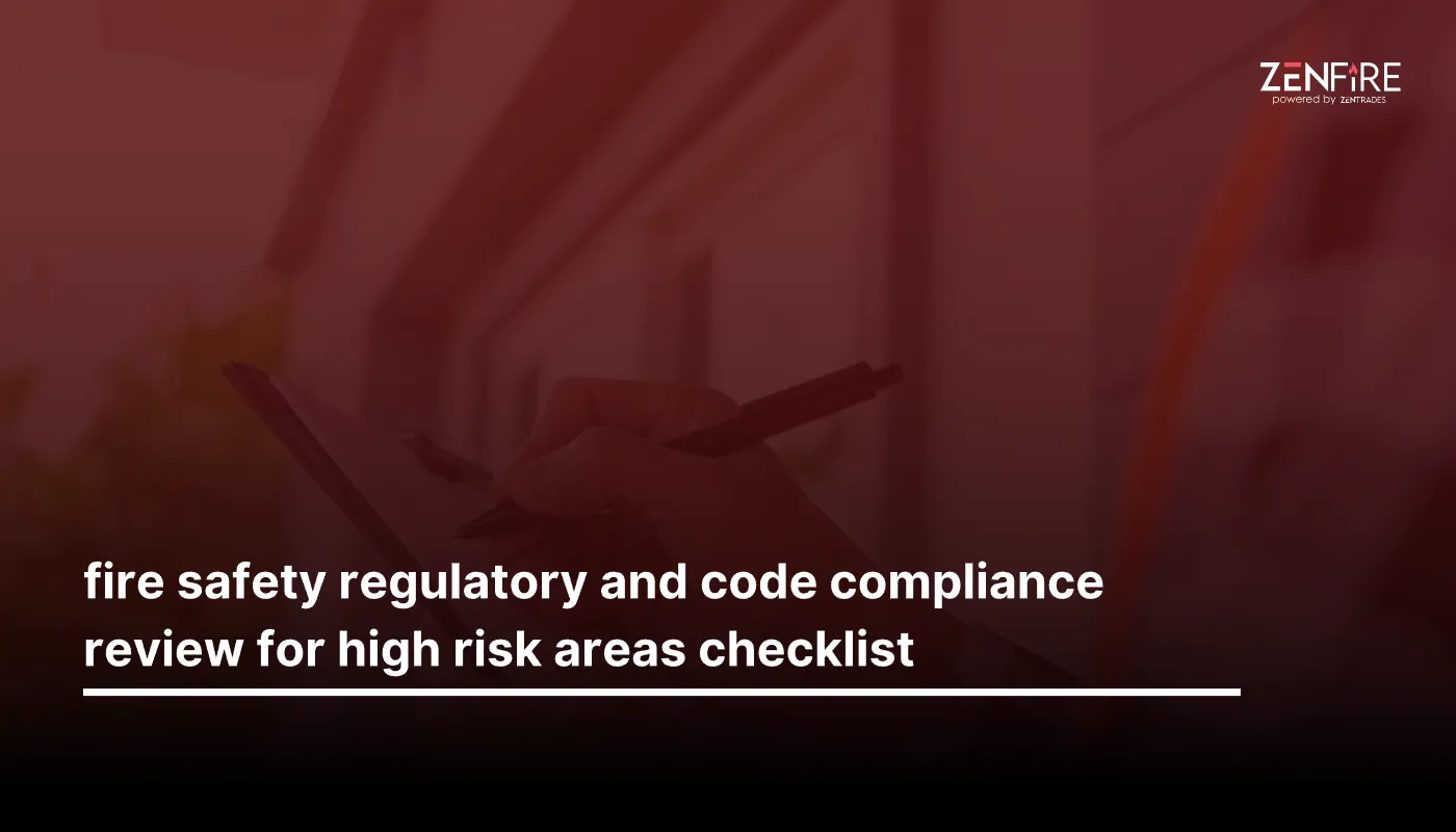 Fire Safety Regulatory And Code Compliance Review For High Risk Areas Checklist