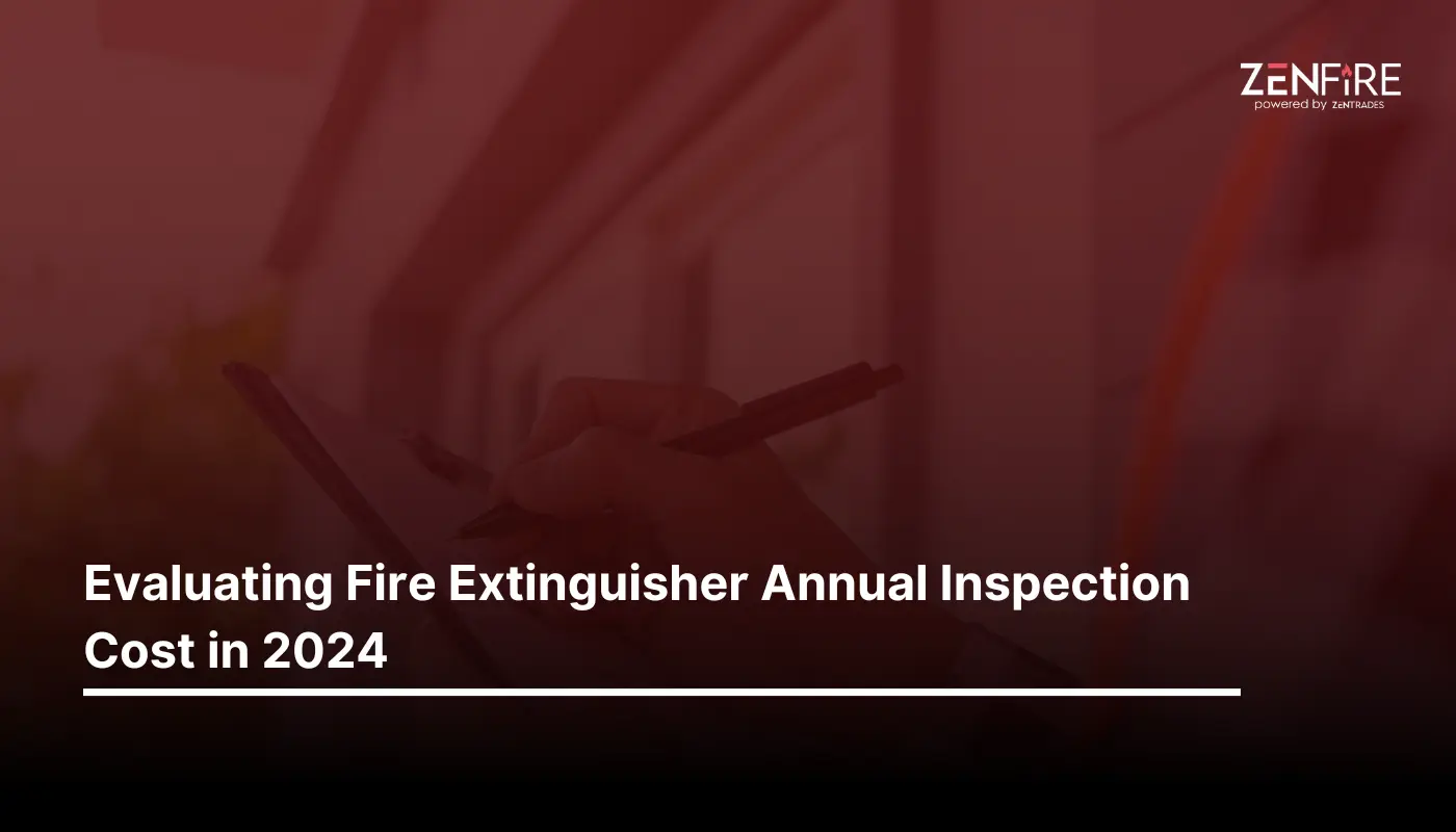 Evaluating Fire Extinguisher Annual Inspection Cost in 2024