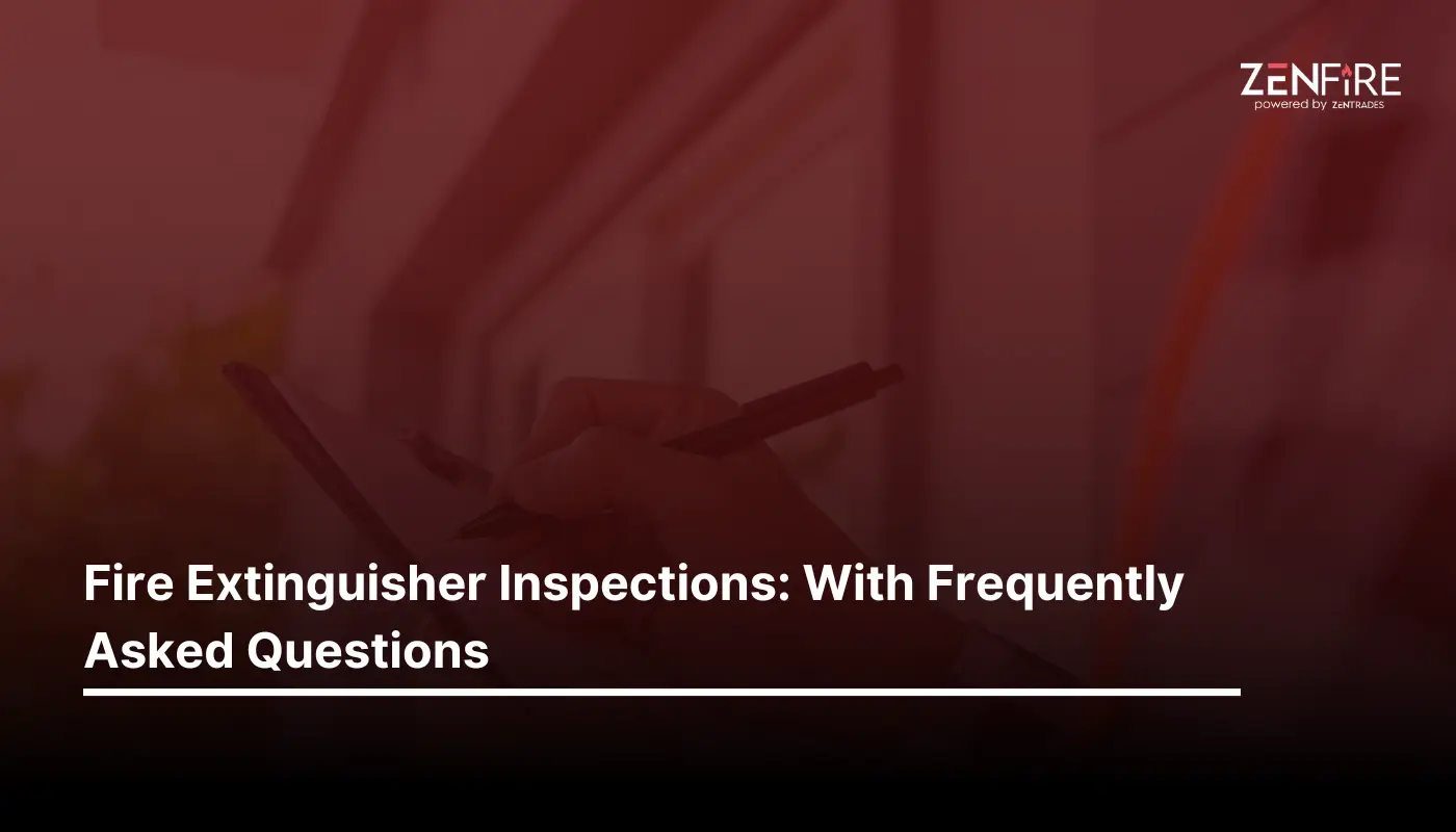 Fire Extinguisher Inspections: With Frequently Asked Questions