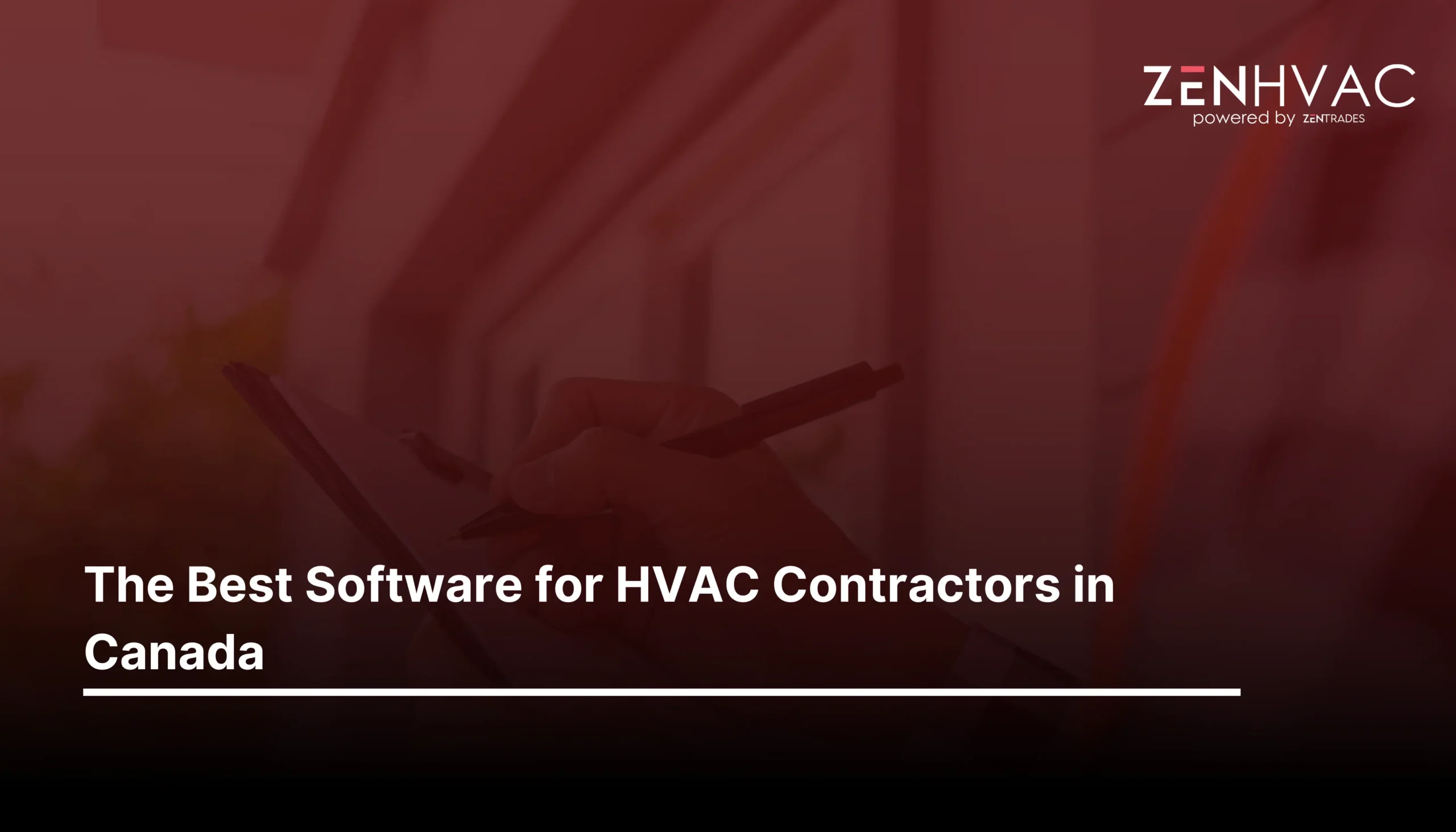 The Best Software for HVAC Contractors in Canada