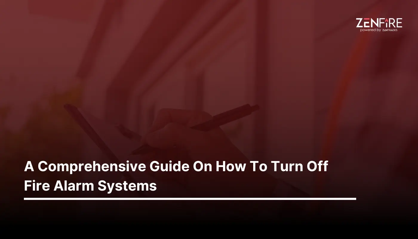 A Comprehensive Guide On How To Turn Off Fire Alarm Systems