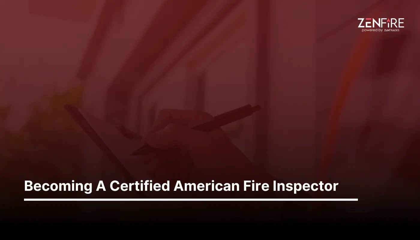 Becoming A Certified American Fire Inspector