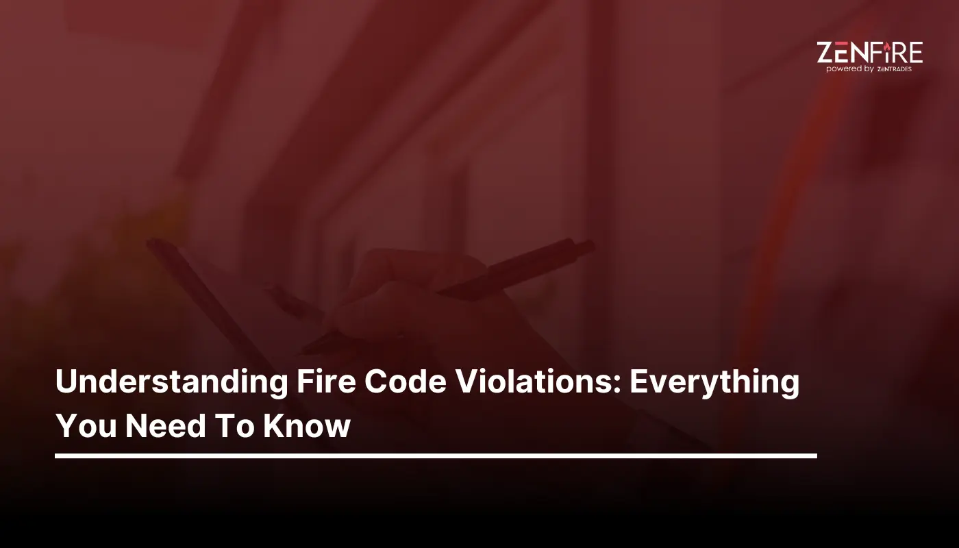 Understanding Fire Code Violations: Everything You Need To Know