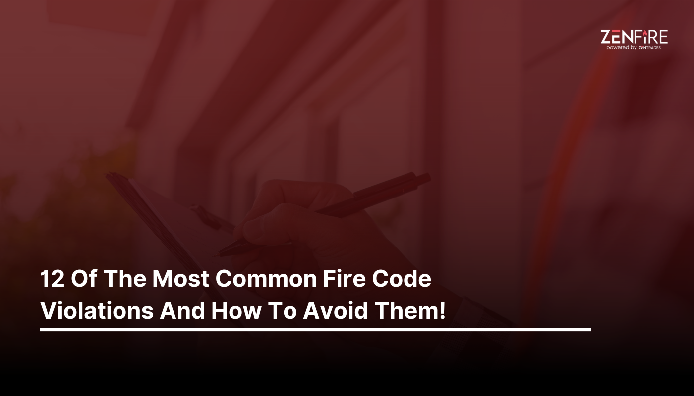 Understanding Fire Code Violations: Everything You Need To Know