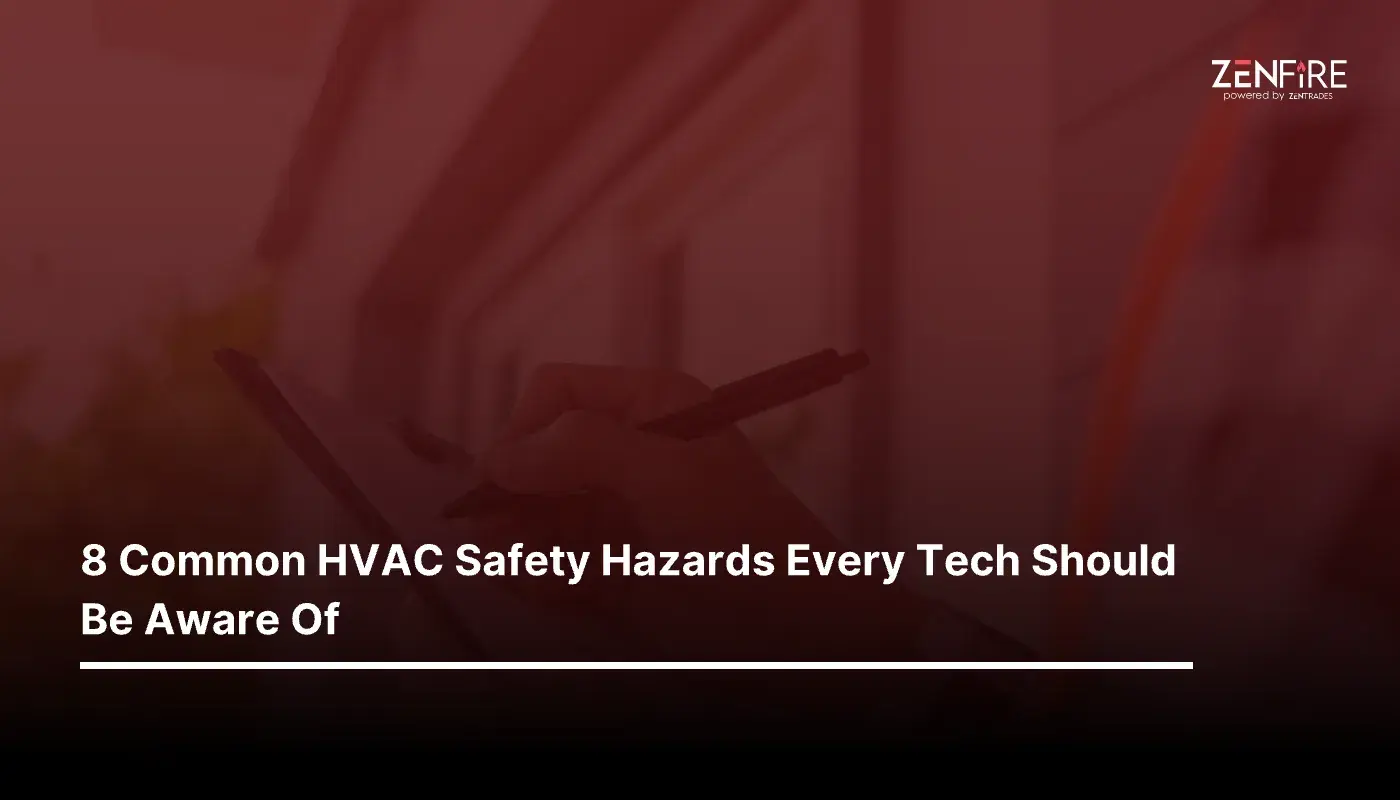 8 Common HVAC Safety Hazards Every Tech Should Be Aware Of