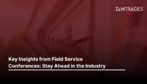 Key Insights from Field Service Conferences: Stay Ahead in the Industry