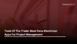 Must have electrician apps for project management