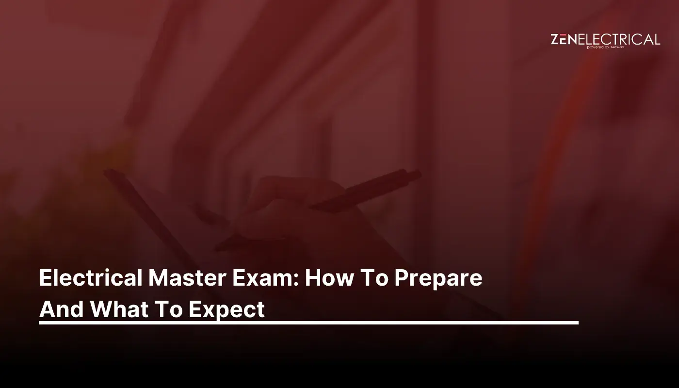 Electrical Master Exam: How To Prepare And What To Expect