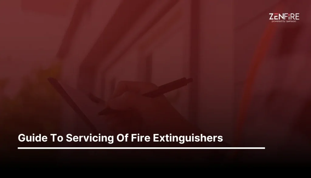 Servicing Of Fire Extinguishers | ZenFire