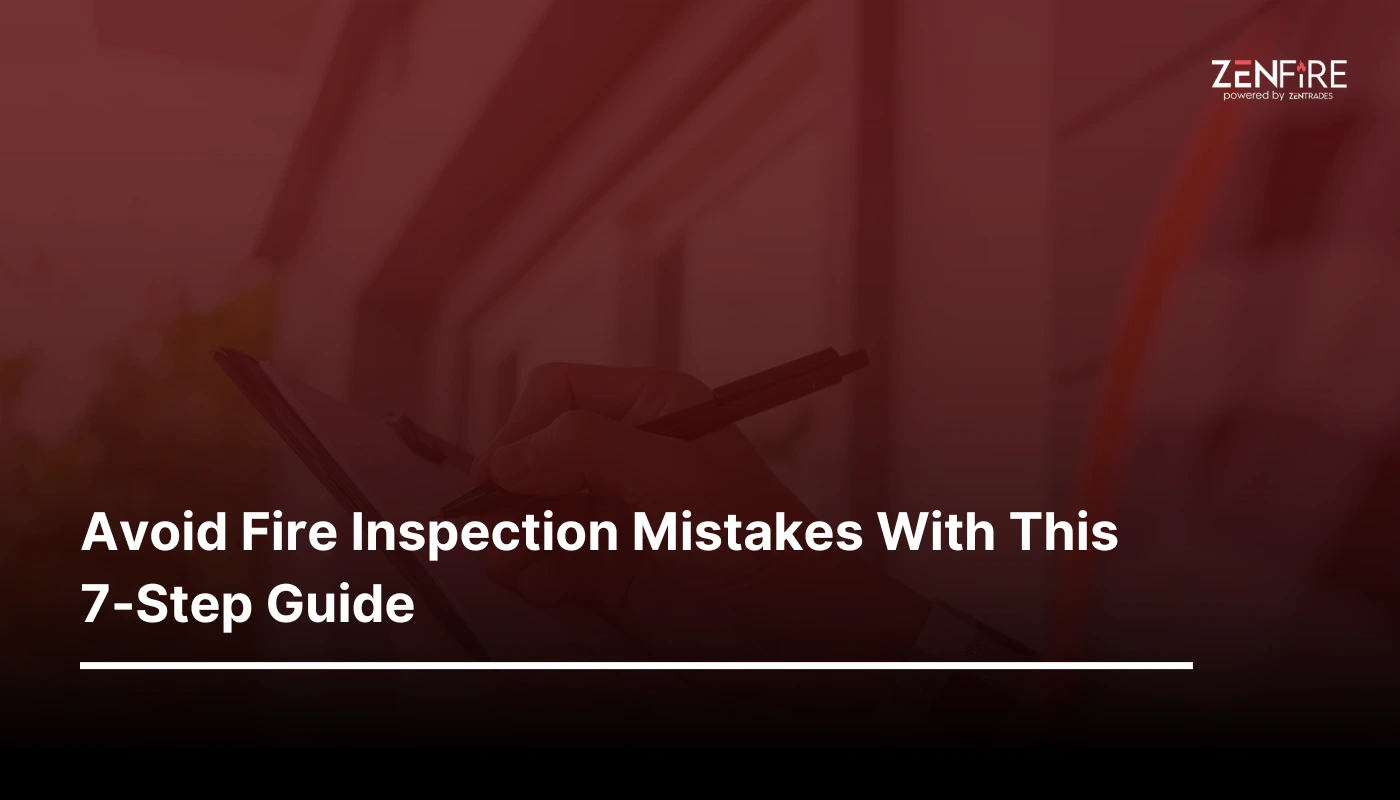 Avoid Fire Inspection Mistakes With This 7-Step Guide