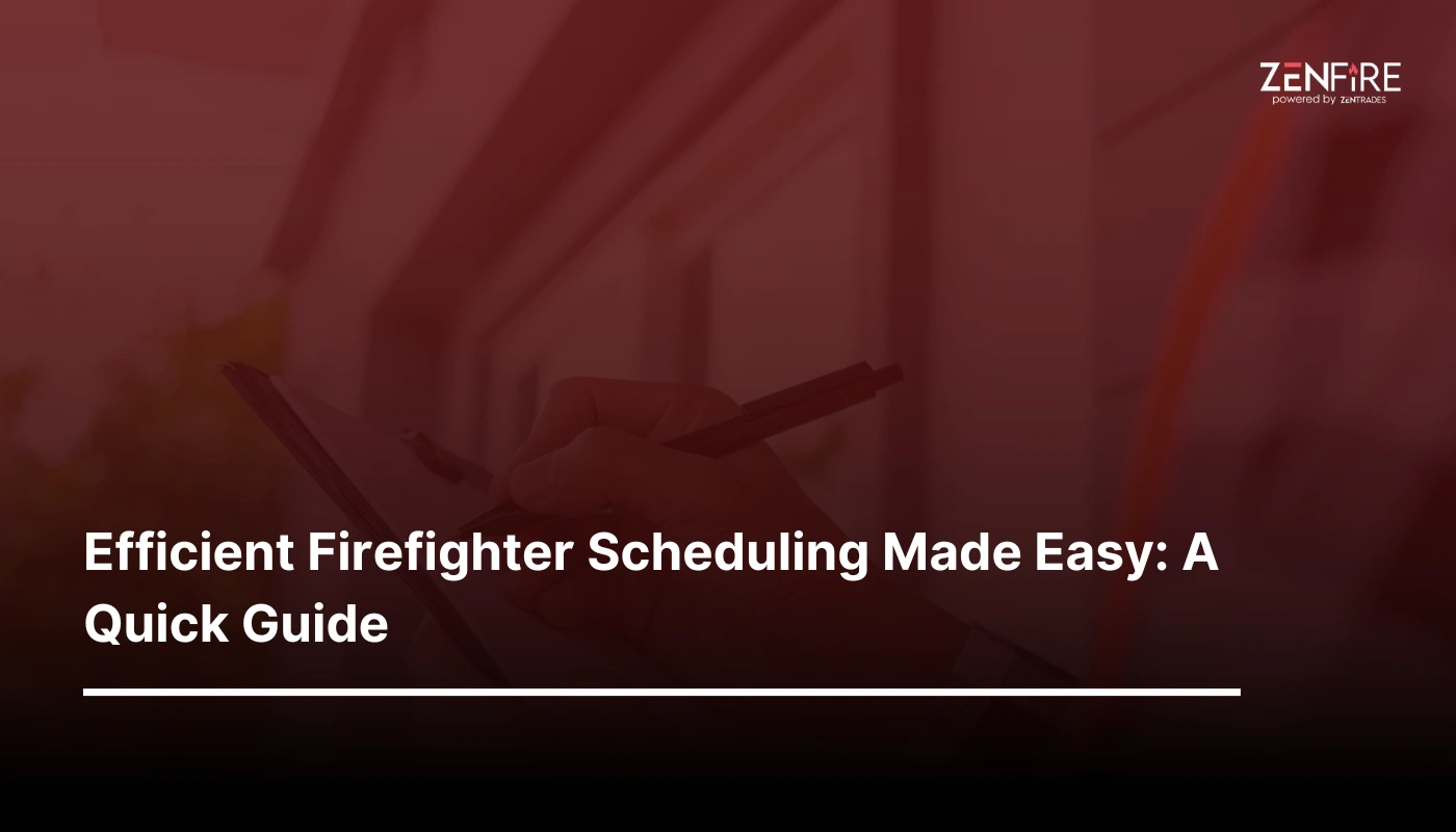 Efficient Firefighter Scheduling Made Easy: A Quick Guide