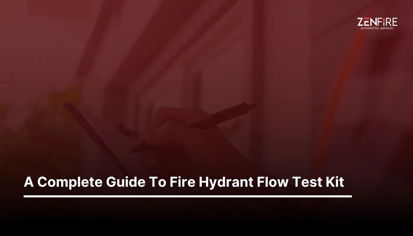 A Complete Guide To Fire Hydrant Flow Test Kit