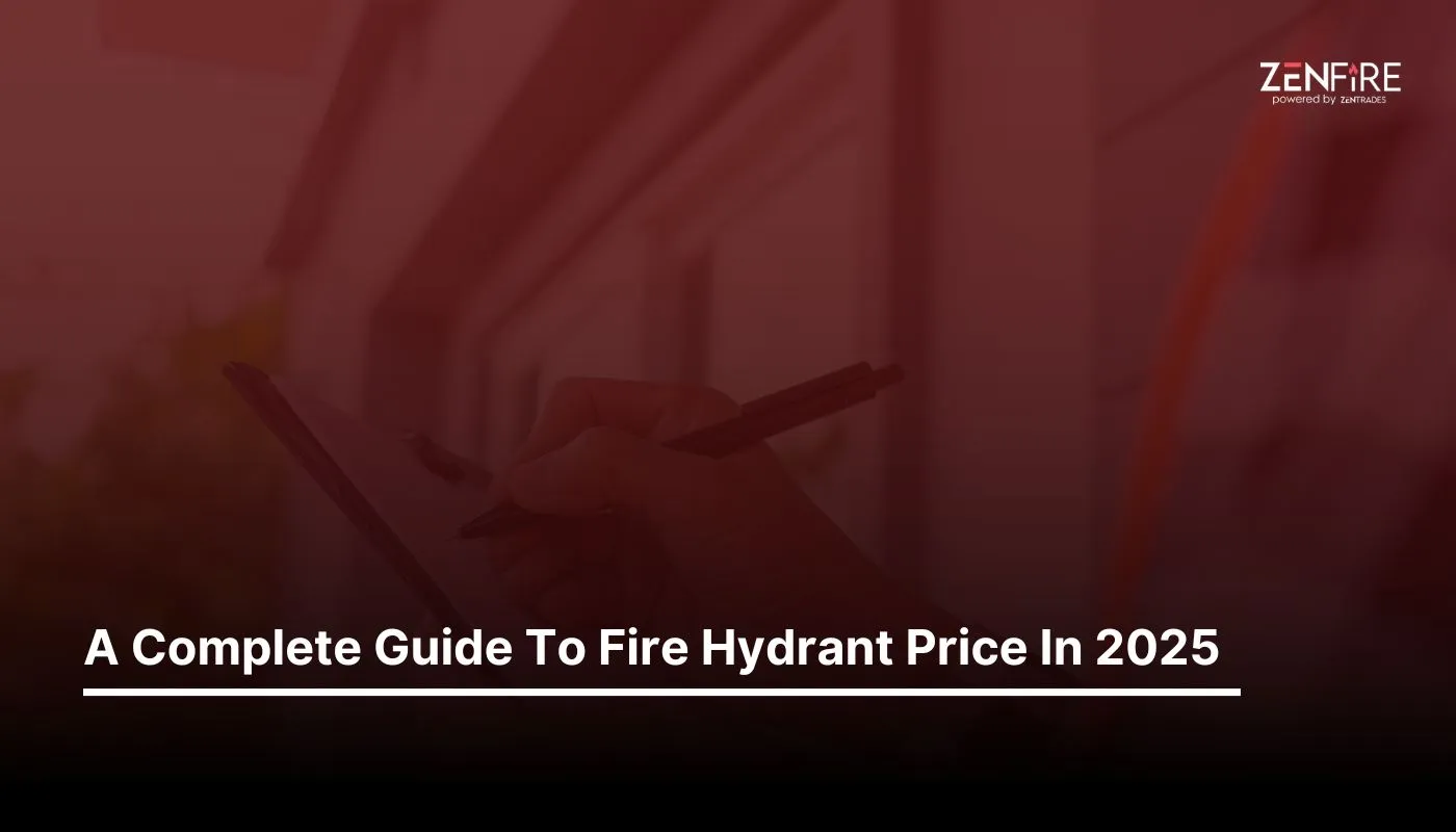 A Complete Guide To Fire Hydrant Price In 2025