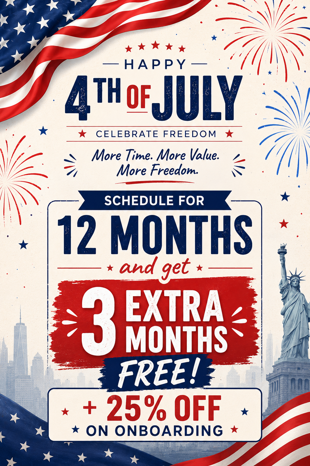 Patriotic 4th of July sale poster offering 12 months plus 3 extra months free and 25% off boarding.